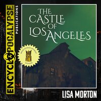 The Castle of Los Angeles - Lisa Morton