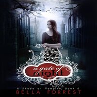 A Gate of Night - Bella Forrest
