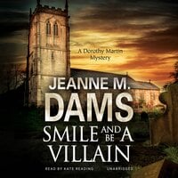 Smile and Be a Villain - Jeanne M. Dams