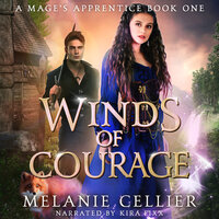 Winds of Courage: A Mage's Apprentice - Melanie Cellier