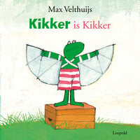 Kikker is Kikker - Max Velthuijs