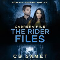 Cabrera File: a romantic suspense thriller - CB Samet