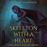 Skeleton with a Heart - Michael Chatfield