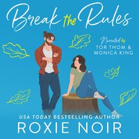 Break the Rules: A Brother's Best Friend Romance - Roxie Noir