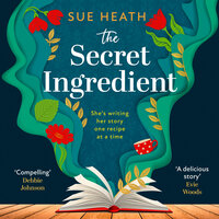 The Secret Ingredient - Sue Heath