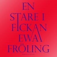 En stare i fickan - Ewa Fröling