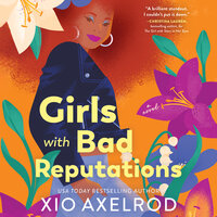 Girls with Bad Reputations - Xio Axelrod