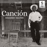 Canción - Eduardo Halfon