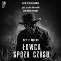Łowca spoza czasu - Jarosław Dobrowolski