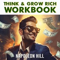 The Think and Grow Rich Workbook - Napoleon Hill