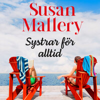 Systrar för alltid - Susan Mallery