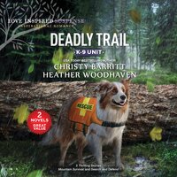 Deadly Trail - Christy Barritt, Heather Woodhaven