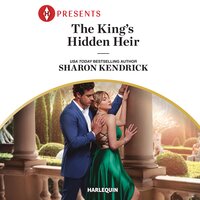 The King's Hidden Heir - Sharon Kendrick