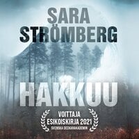 Hakkuu - Sara Strömberg