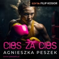 Cios za cios - Agnieszka Peszek