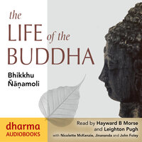 The Life of the Buddha - Bhikkhu Ñanamoli