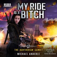 My Ride is a Bitch - Michael Anderle