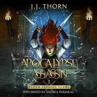 Apocalypse Assassin: A Post-Apocalyptic LitRPG & Fantasy - J.J. Thorn