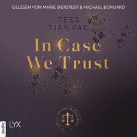 In Case We Trust - Gold, Bright & Partners, Teil 1 (Ungekürzt) - Tess Tjagvad