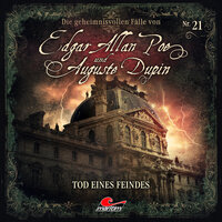 Edgar Allan Poe & Auguste Dupin, Folge 21: Tod eines Feindes - Markus Duschek