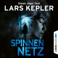 Spinnennetz - Joona Linna, Teil 9 (Ungekürzt) - Lars Kepler