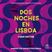 Dos noches en Lisboa (Two Nights in Lisbon) - Chris Pavone