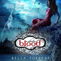 A Shade of Blood - Bella Forrest