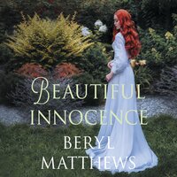 Beautiful Innocence - Beryl Matthews