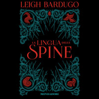 La lingua delle spine - Leigh Bardugo