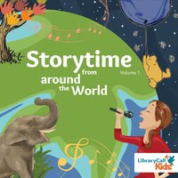 Storytime from around the World - A. A. Milne, various authors, Lauren Kratz Prushko, Lorena Romero, Arezo Mayaar