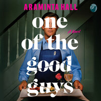 One of the Good Guys: A Novel - Araminta Hall