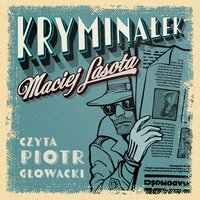 Kryminałek - Maciej Lasota
