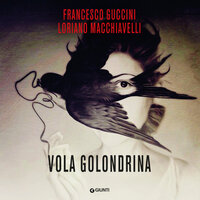 Vola golondrina - Loriano Macchiavelli, Francesco Guccini