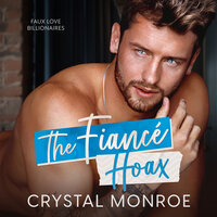 The Fiancé Hoax - Crystal Monroe