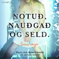 Notuð, nauðgað og seld. Sönn saga - Paulina Bengtsson, Jessika Devert