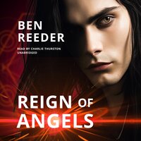 Reign Of Angels - Ben Reeder