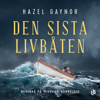Den sista livbåten - Hazel Gaynor