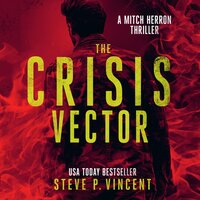 The Crisis Vector - Steve P. Vincent
