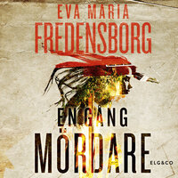 En gång mördare - Eva Maria Fredensborg