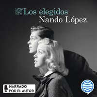 Los elegidos - Nando López