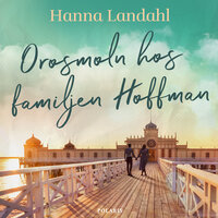 Orosmoln hos familjen Hoffman - Hanna Landahl