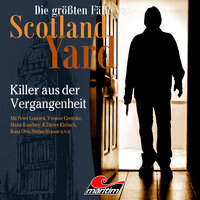 Die größten Fälle von Scotland Yard, Folge 60: Killer aus der Vergangenheit - Markus Duschek