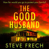 The Good Husband - Steve Frech