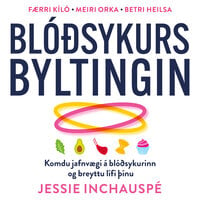Blóðsykursbyltingin - Jessie Inchauspé