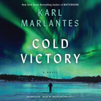 Cold Victory: A Novel - Karl Marlantes