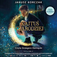 Kajtuś czarodziej - Janusz Korczak