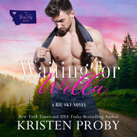 Waiting for Willa - Kristen Proby