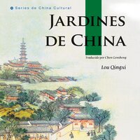 Jardines de China - Lou Qingxi