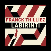 Labirinti - Franck Thilliez