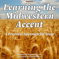 Learning The Midwestern Accent - Stephanie Lam